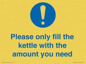 Please only fill the kettle with the amount you need